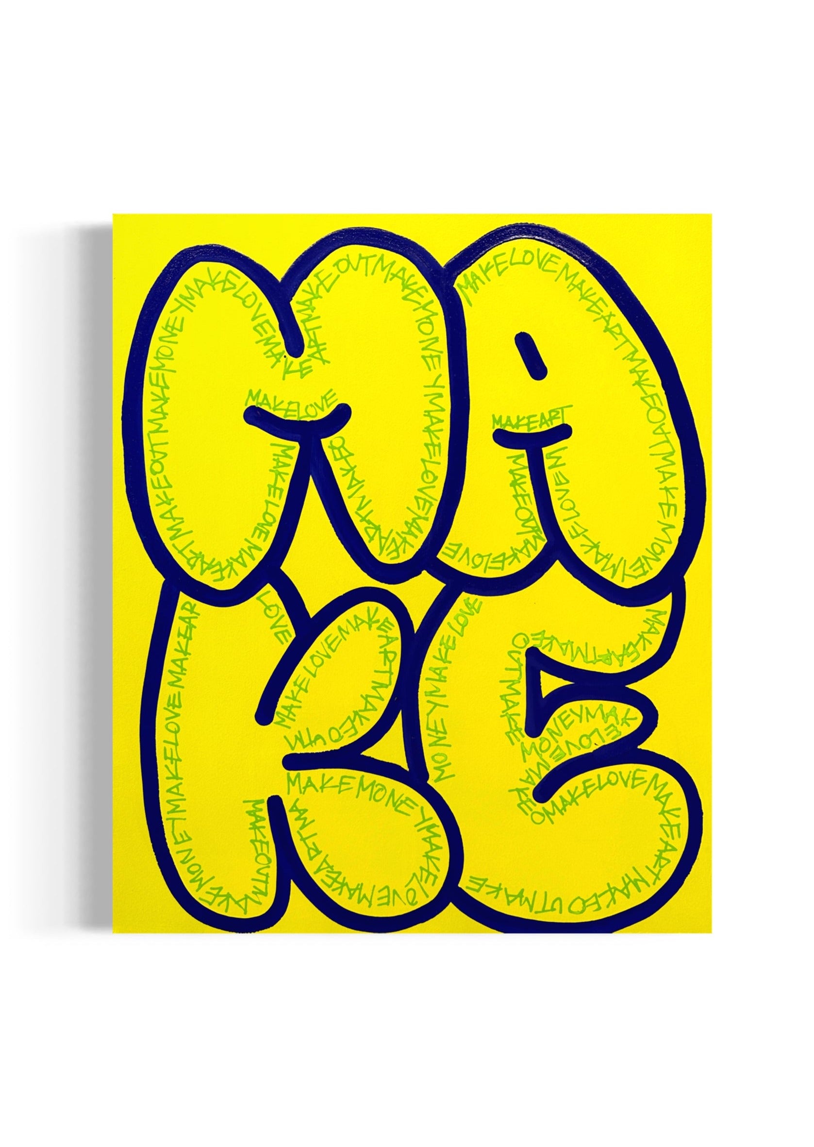 Make love, make art, make out, make money