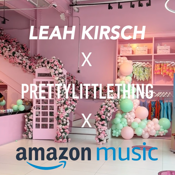 LK x Amazon Music x Pretty Little Thing