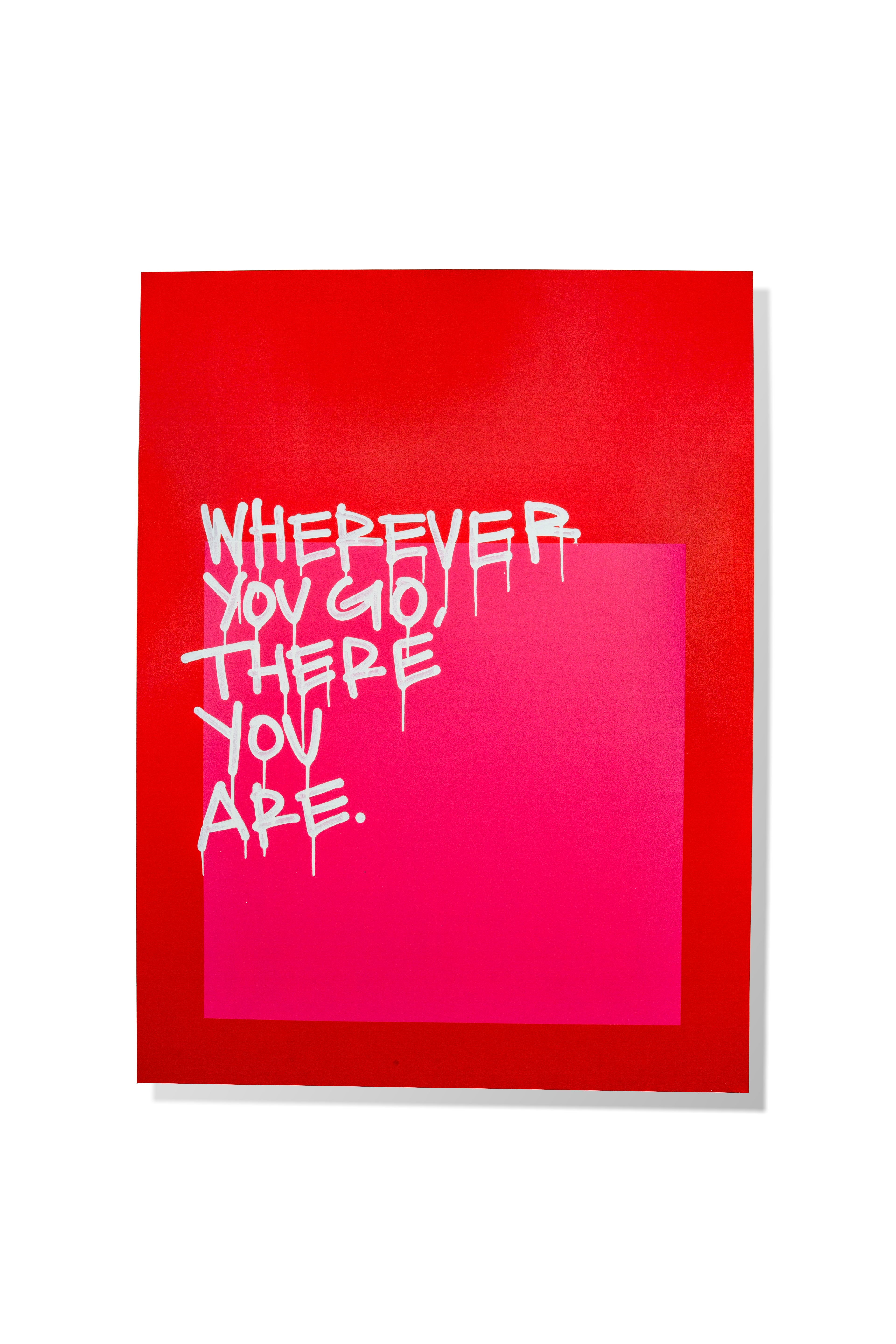 Wherever You Go, There You Are