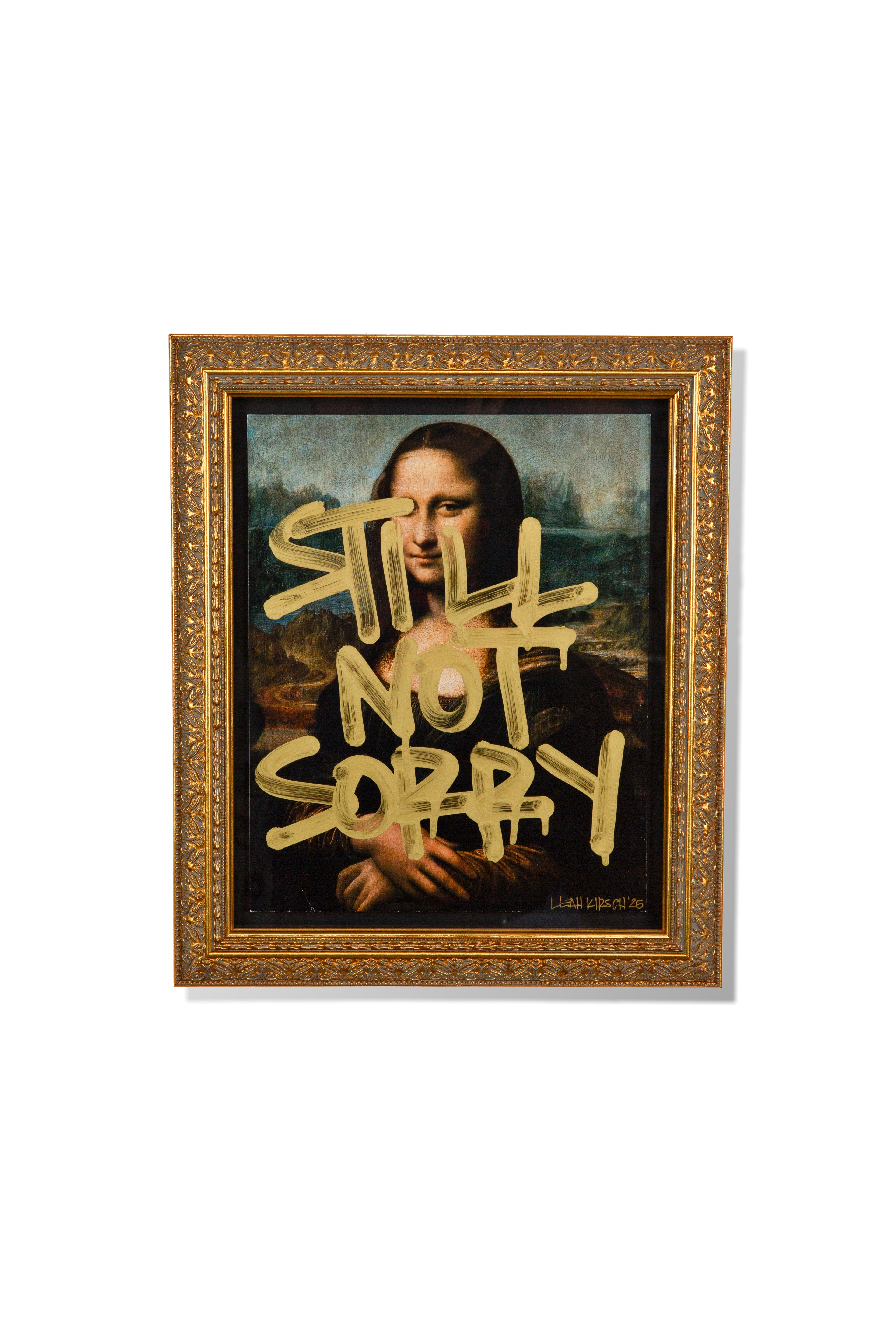 Still Not Sorry Mona Lisa