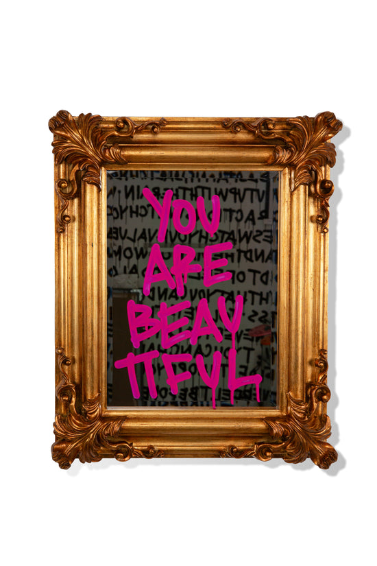 You Are Beautiful Mirror