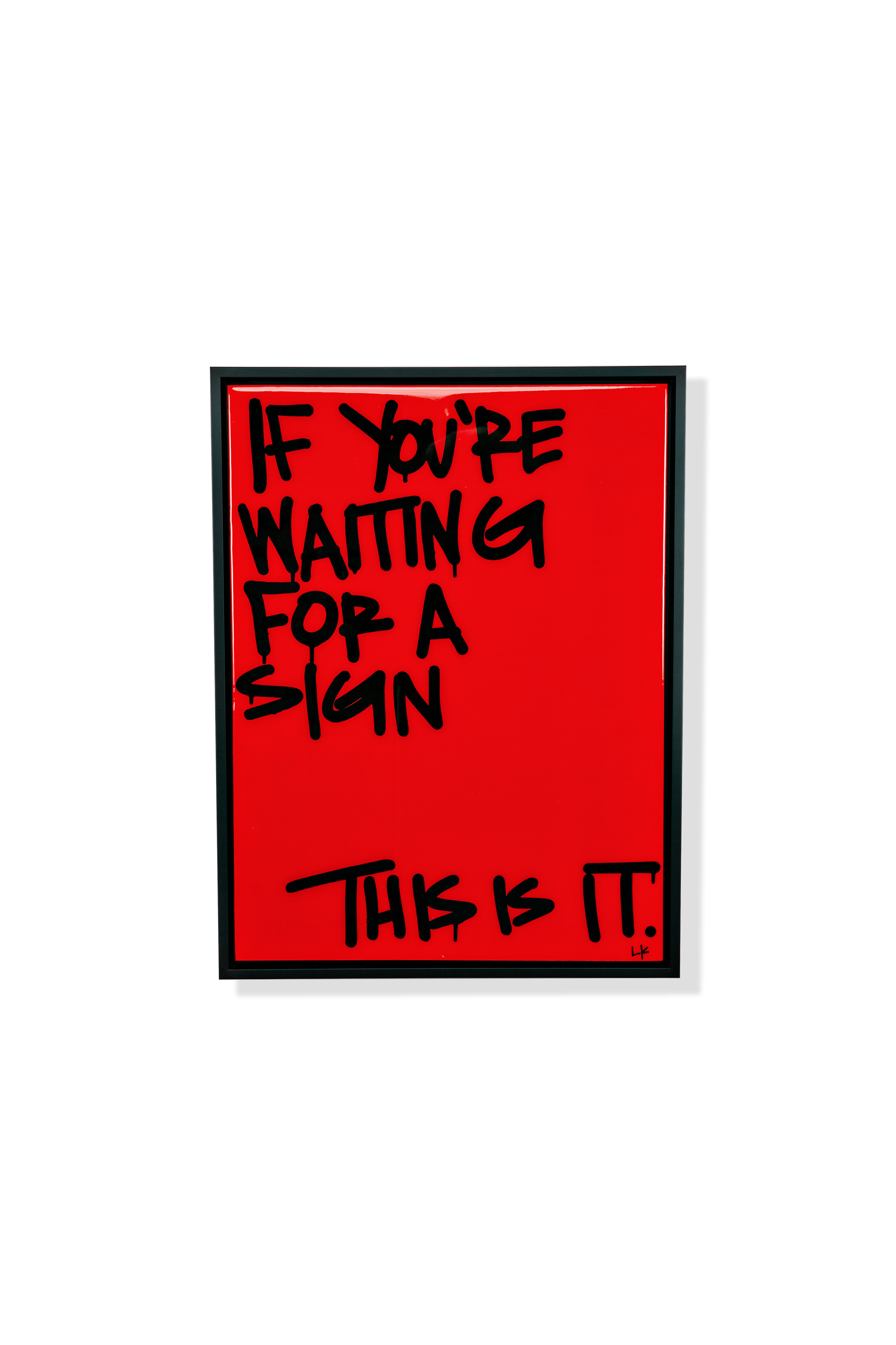 If You're Waiting for A Sign