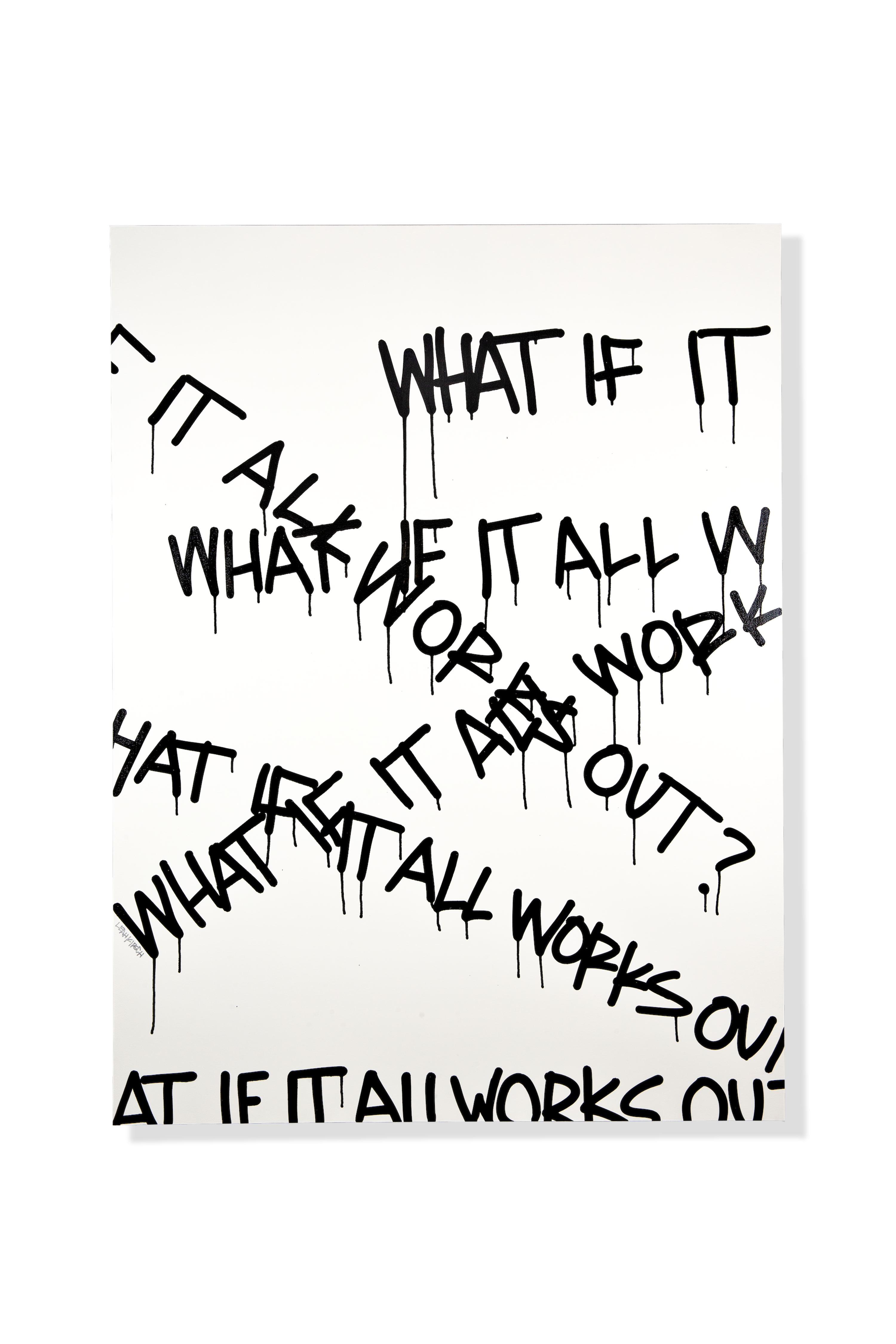 What If It All Works Out?