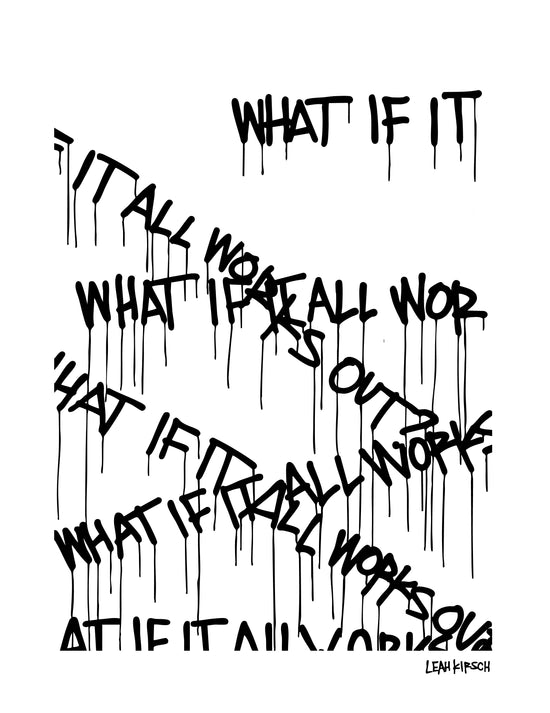 What if it all works out? [PRINT]
