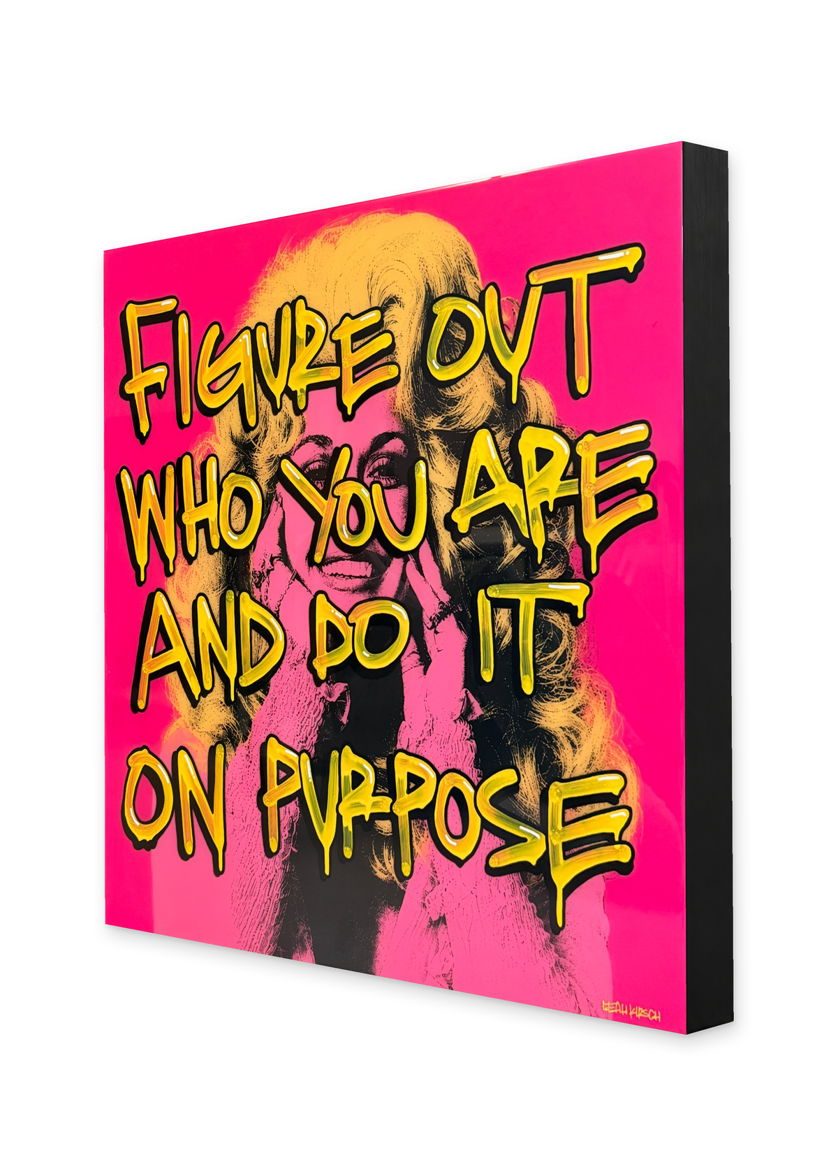 Figure Out Who You Are And Do It On Purpose x Dolly Parton — side-view mockup showing 1.5-inch black wood depth on white